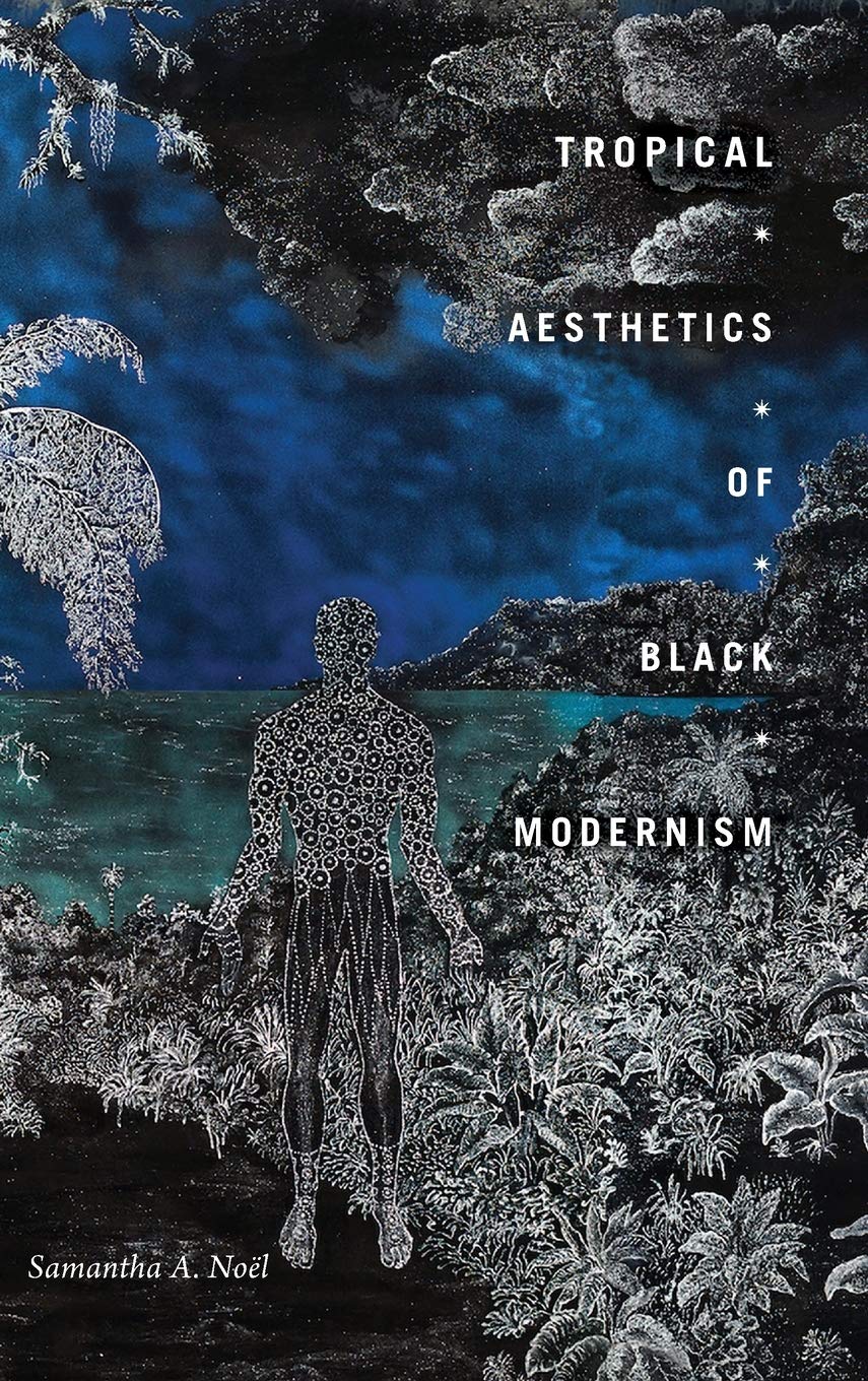 Tropical Aesthetics of Black Modernism