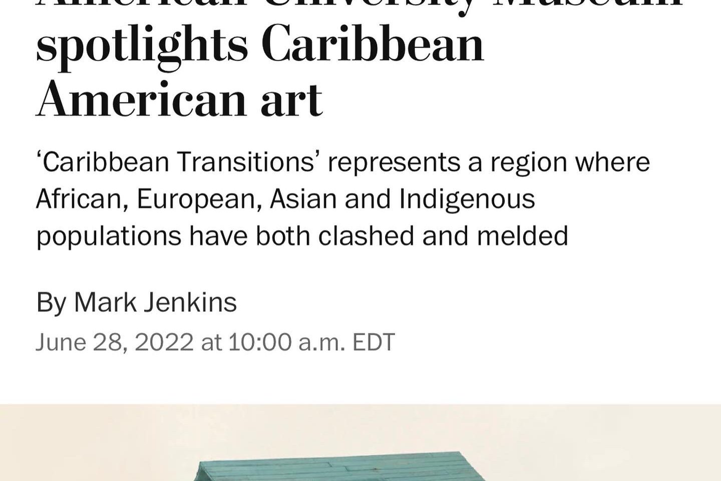 Art Review: "Caribbean Transitions" featured in The Washington Post