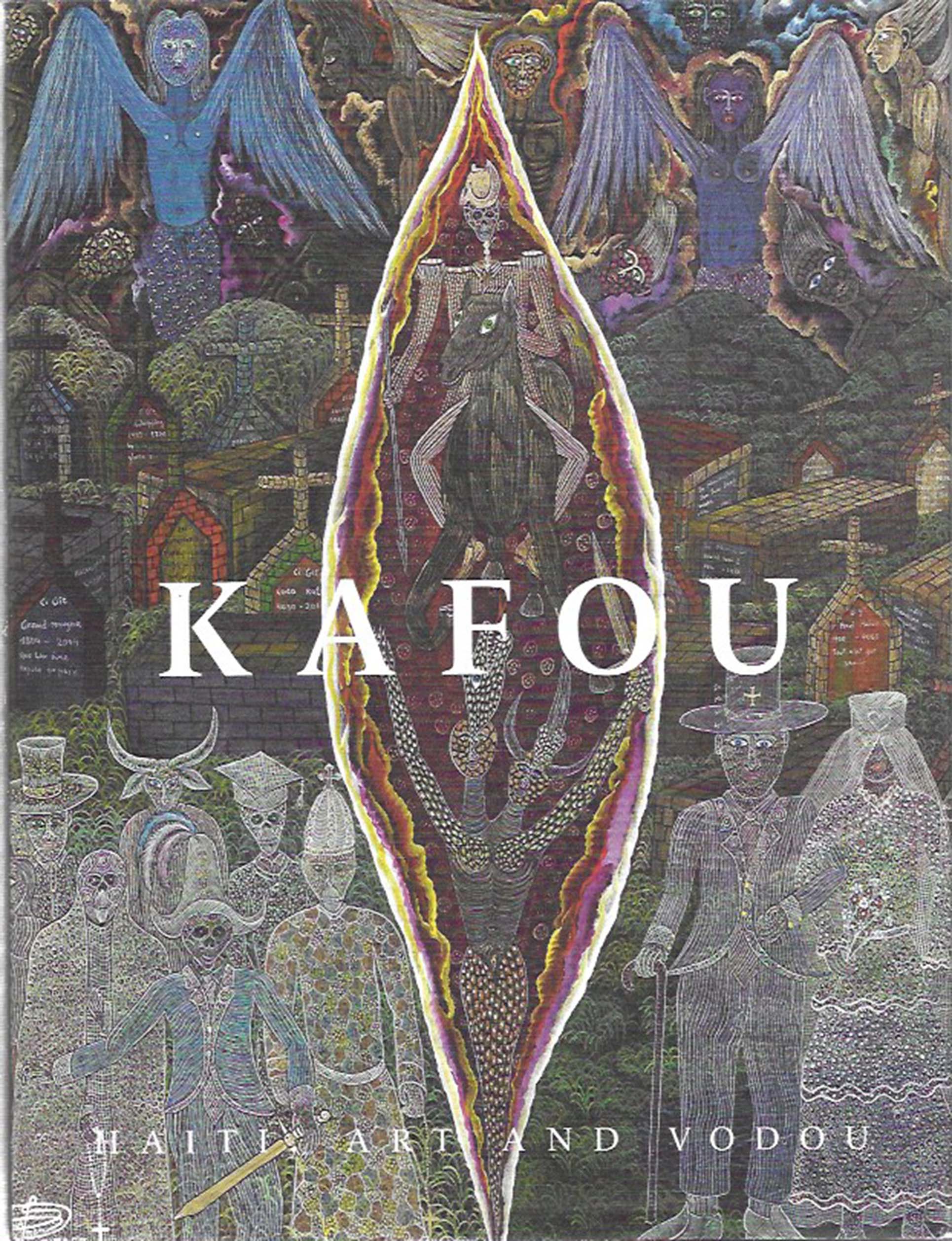 Kafou : Haiti, Art & Vodou - Edouard Duval-Carrié