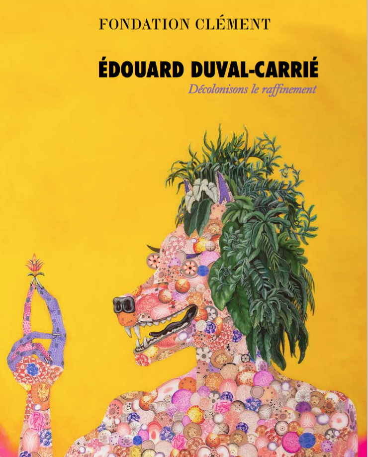 EDOUARD DUVAL-CARRIE - Decolonison le raffinement